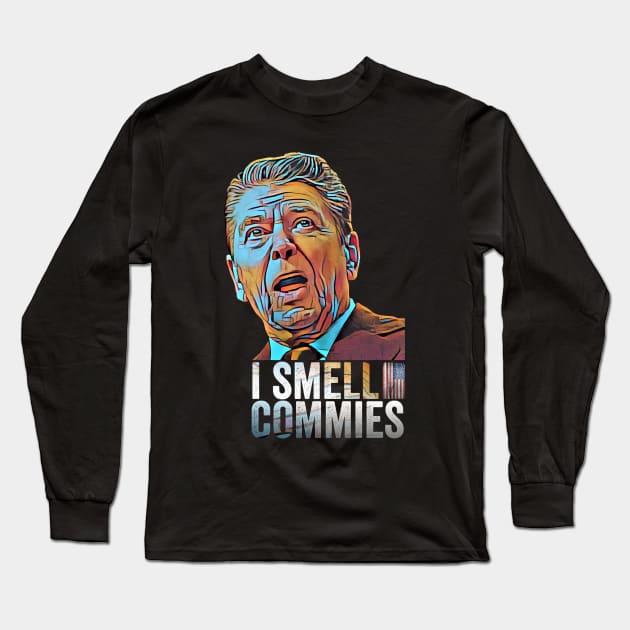 Ronald Reagan President i smell commies american apparel Long Sleeve T-Shirt by Horisondesignz